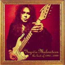Yngwie Malmsteen : Best of Yngwie Malmsteen : 1990-1999